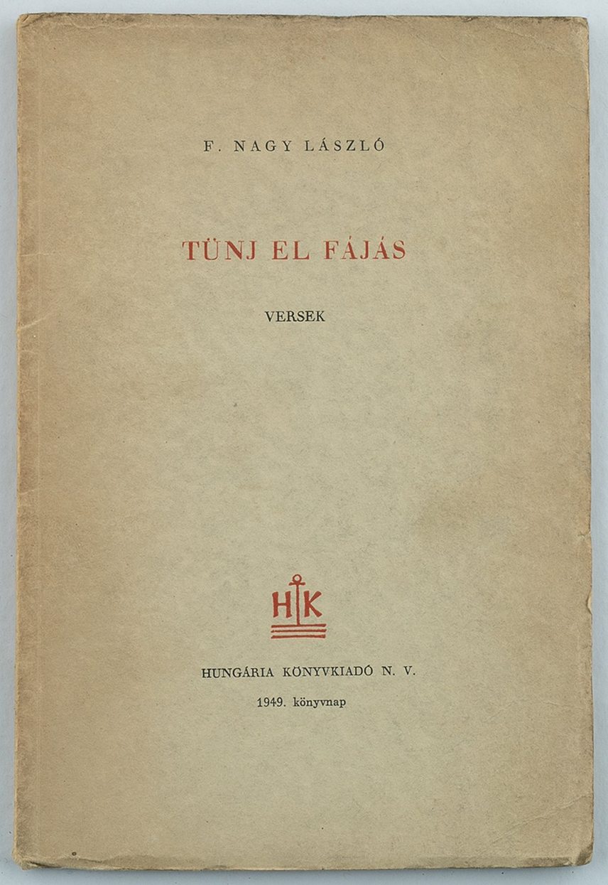Tűnj el, fájás. Versek