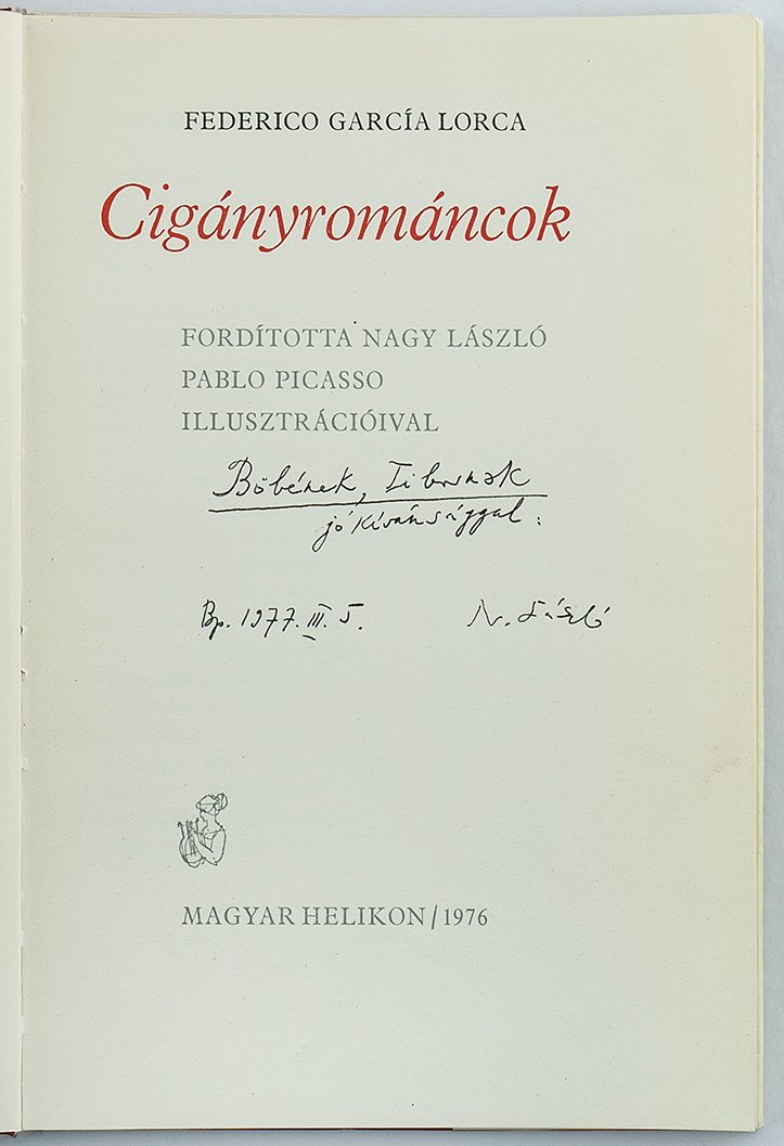Federico García Lorca: Cigányrománcok.  ford. Nagy László