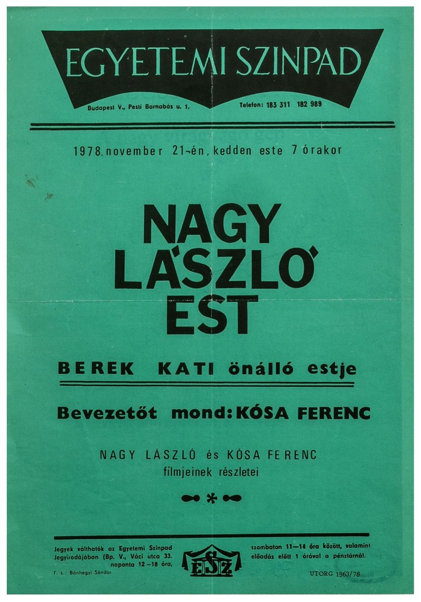 Meghívó Nagy László szerzői estjére, Egyetemi Színpad, 1968. dec. 8. és Berek Kati önálló estje, Egyetemi Színpad, 1978. nov. 21.